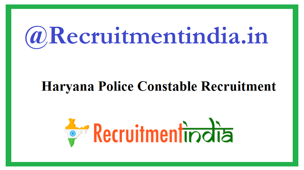 Haryana Police Constable Recruitment 