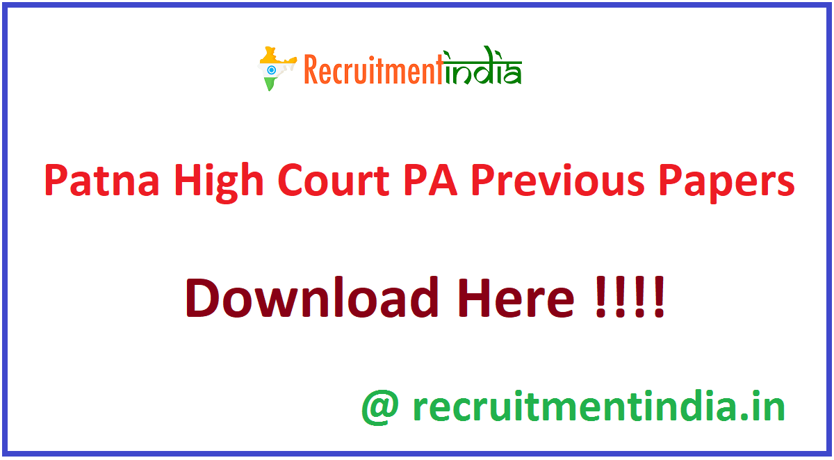 Patna High Court PA Previous Papers