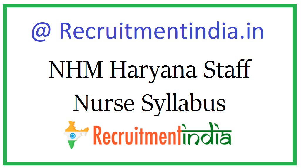 NHM Haryana Staff Nurse Syllabus