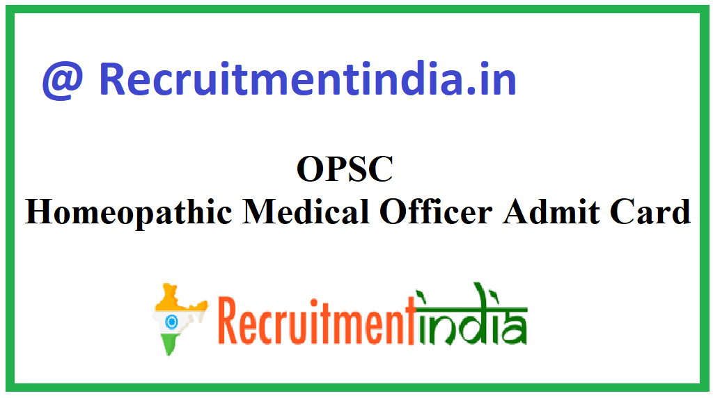 OPSC Homeopathic Medical Officer Admit Card 