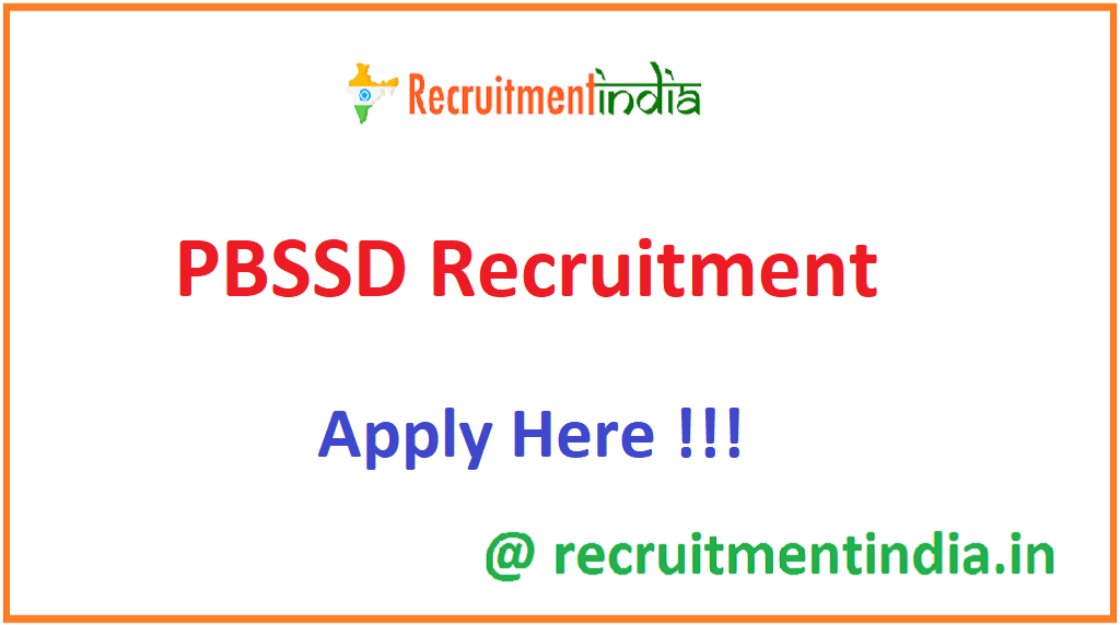 PBSSD Recruitment 