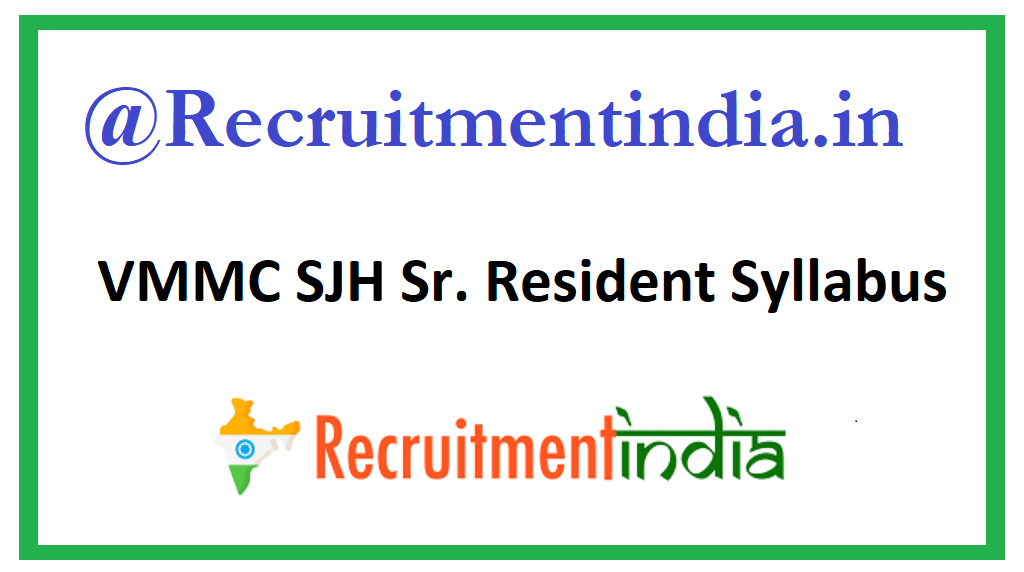 VMMC SJH Sr. Resident Syllabus