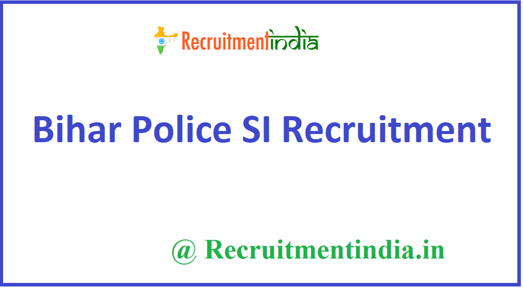 Bihar Police SI Recruitment