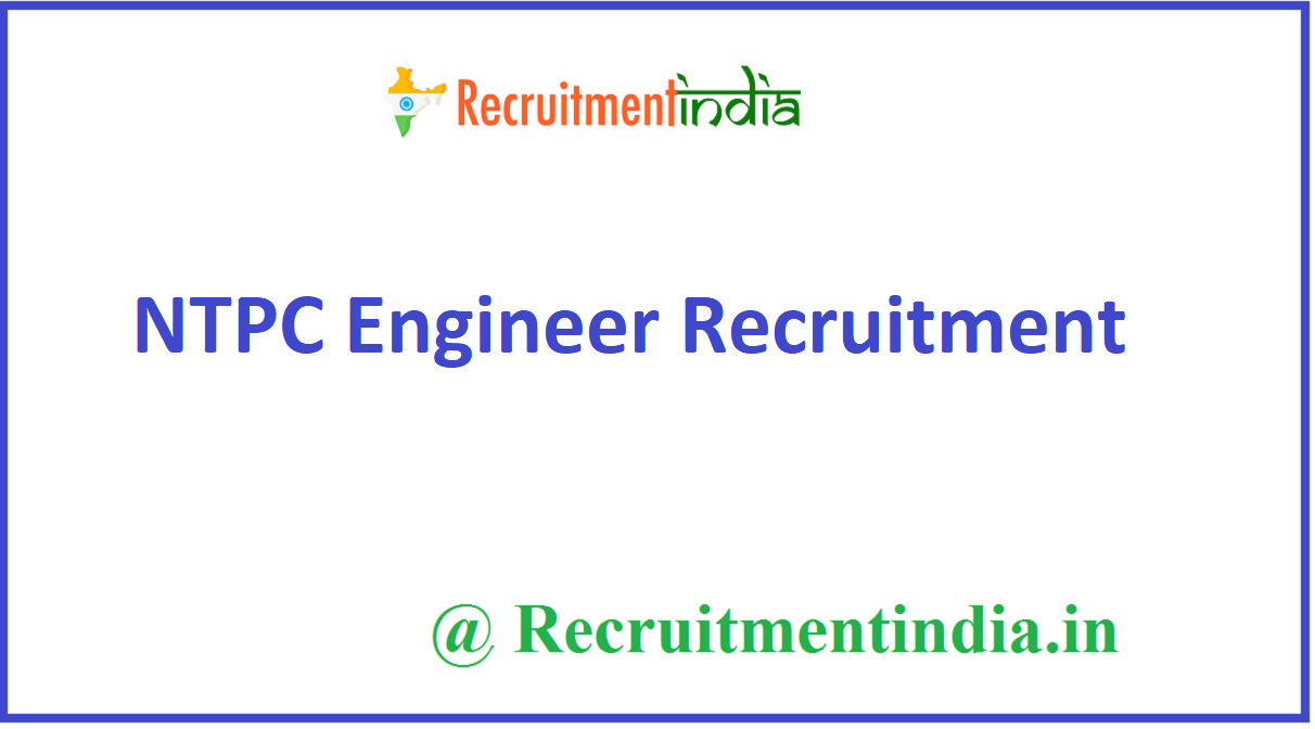 NTPC Engineer Recruitment