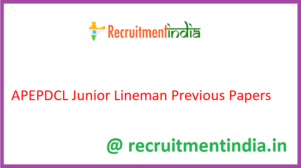 APEPDCL Junior Lineman Previous Papers