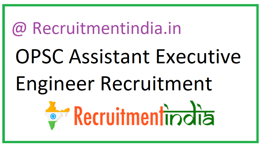 OPSC Assistant Executive Engineer Recruitment