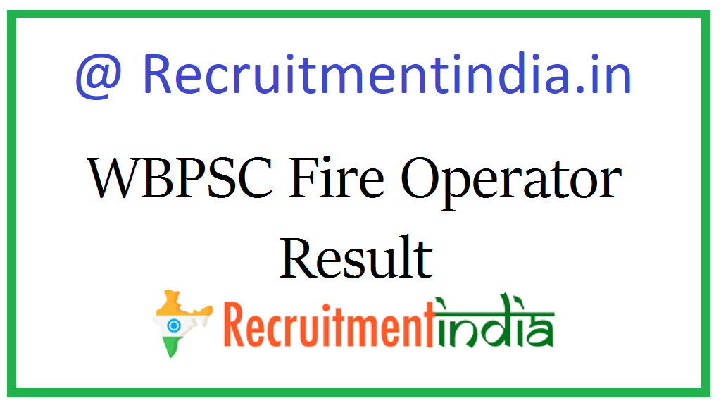 WBPSC Fire Operator Result 
