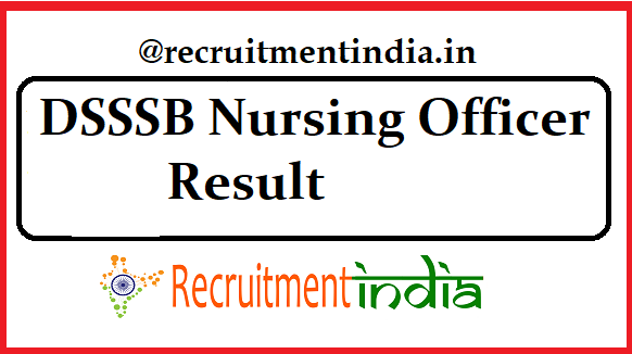 DSSSB Nursing Officer Result 