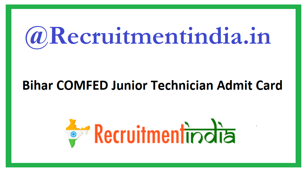 Bihar COMFED Junior Technician Admit Card 