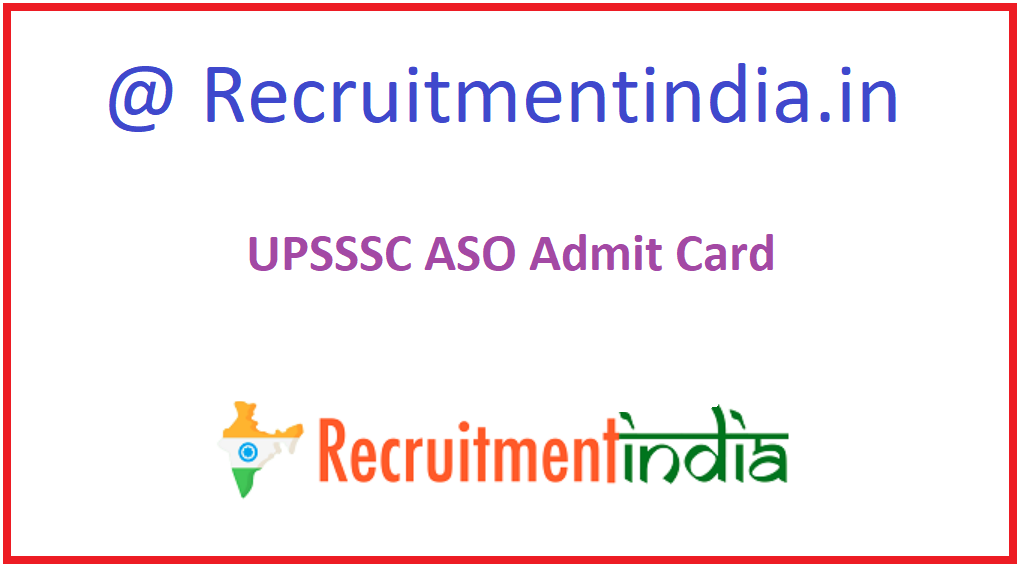 UPSSSC ASO Admit Card