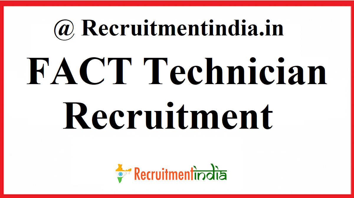 FACT Technician Recruitment