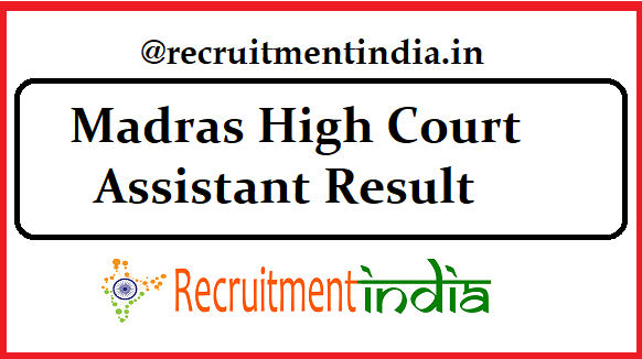 Madras High Court Assistant Result