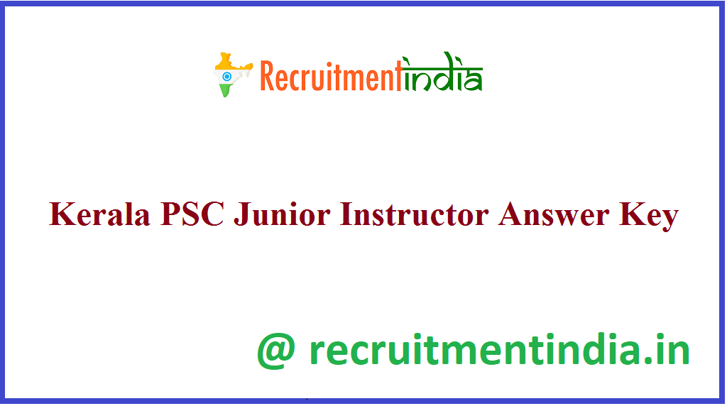 Kerala PSC Junior Instructor Answer Key