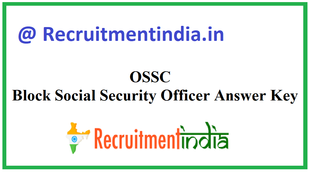 OSSC Block Social Security Officer Answer Key