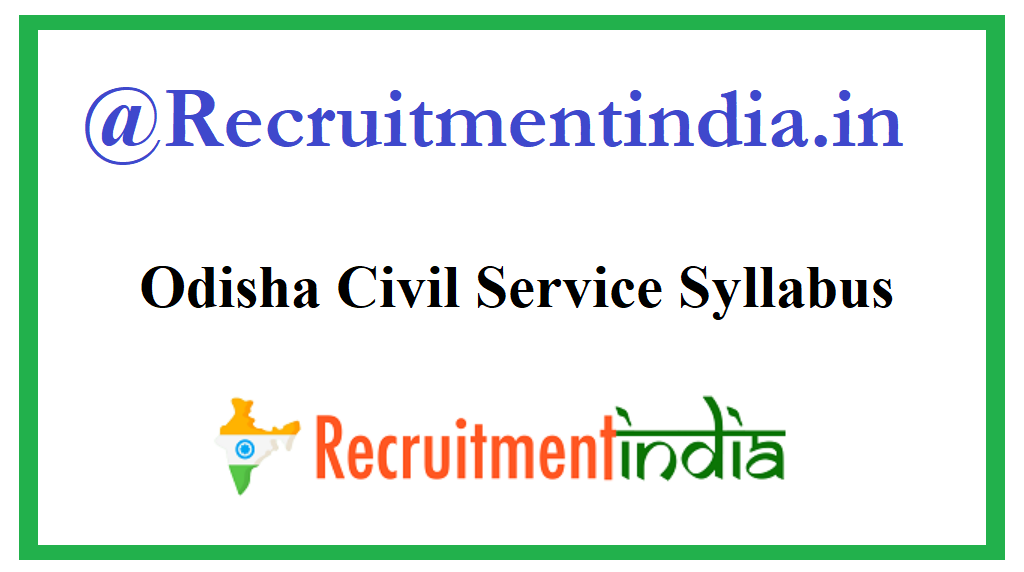 Odisha Civil Service Syllabus