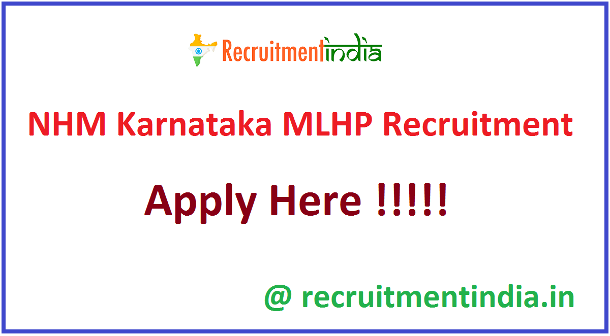 NHM Karnataka MLHP Recruitment