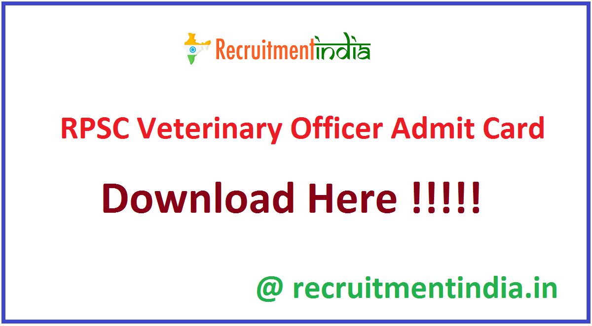 RPSC Veterinary Officer Admit Card