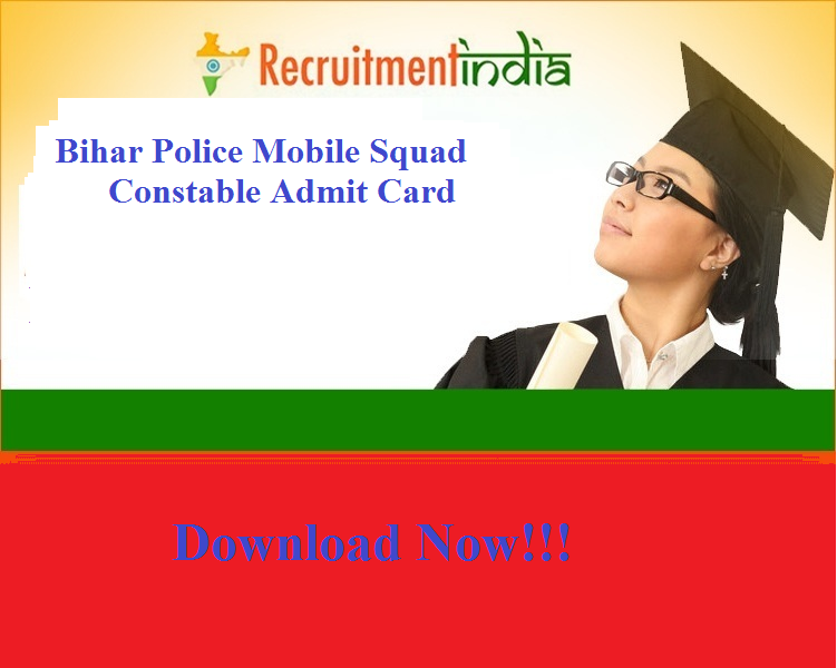 Bihar Police Mobile Squad Constable Admit Card 