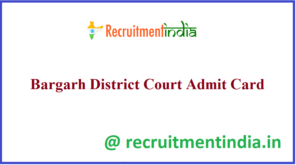 Bargarh District Court Admit Card
