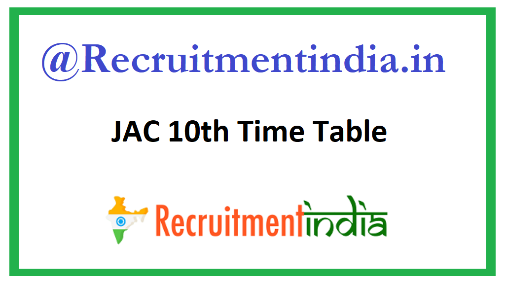 JAC 10th Time Table