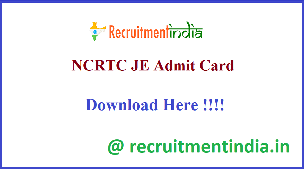 NCRTC JE Admit Card