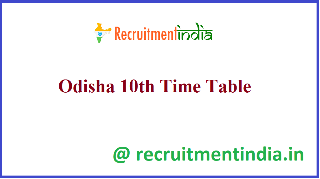 Odisha 10th Time Table 