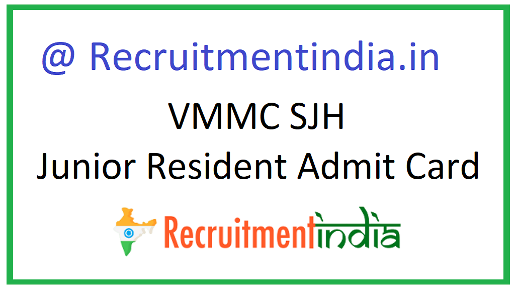 VMMC SJH Junior Resident Admit Card