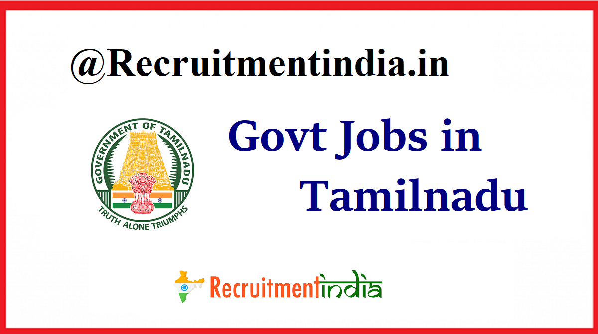 Govt Jobs in Tamilnadu