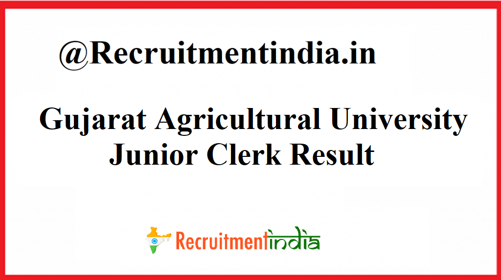 Gujarat Agricultural University Junior Clerk Result