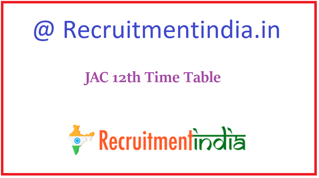 JAC 12th Time Table