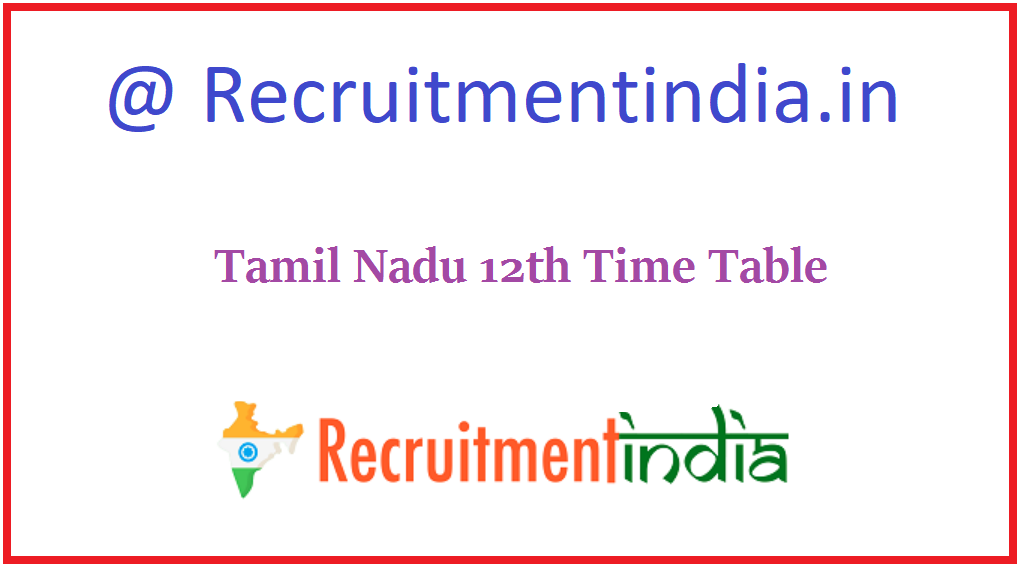 Tamil Nadu 12th Time Table