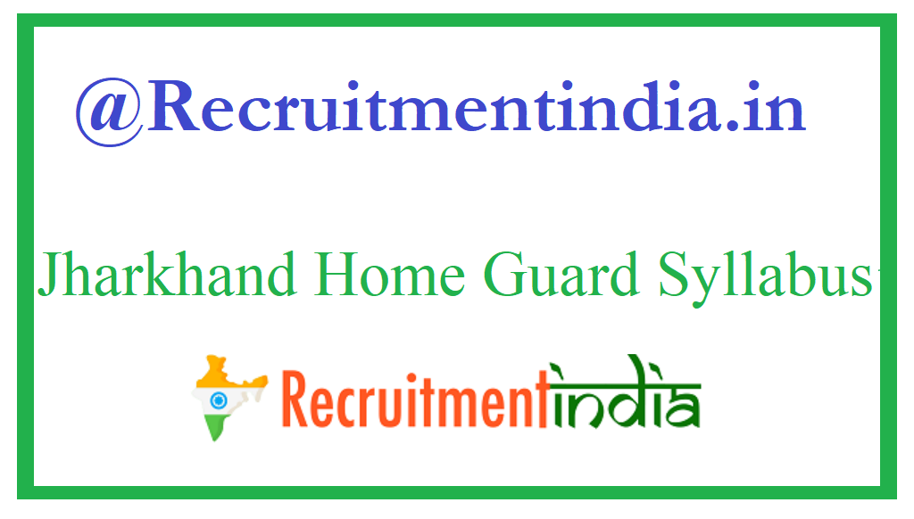 Jharkhand Home Guard Syllabus
