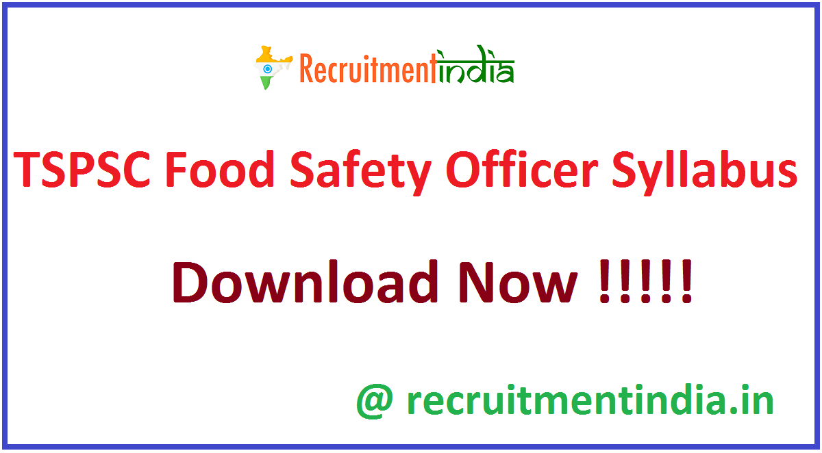 TSPSC Food Safety Officer Syllabus