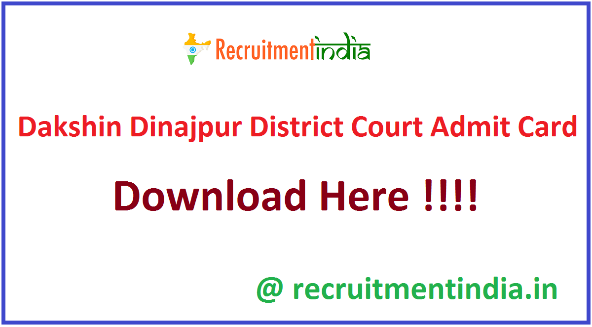 Dakshin Dinajpur District Court Admit Card