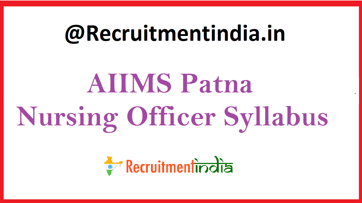 AIIMS Patna Nursing Officer Syllabus