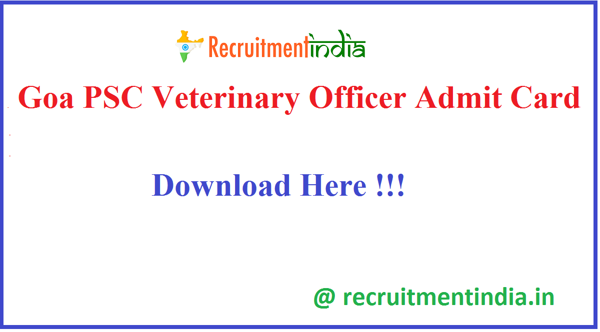Goa PSC Veterinary Officer Admit Card 