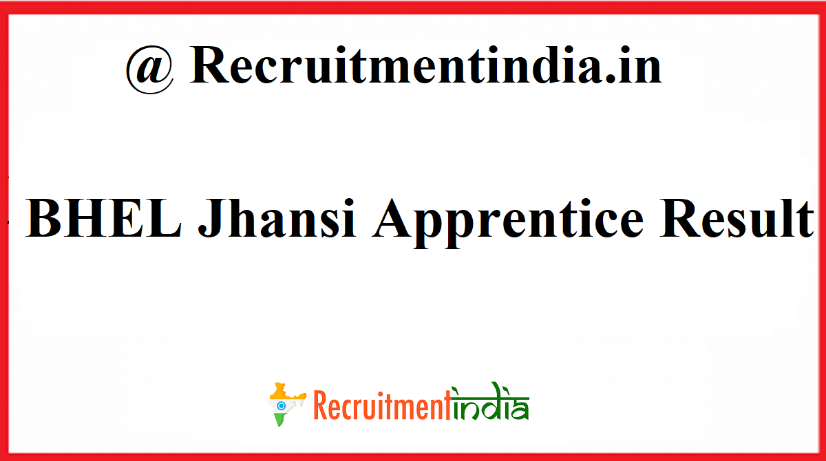 BHEL Jhansi Apprentice Result