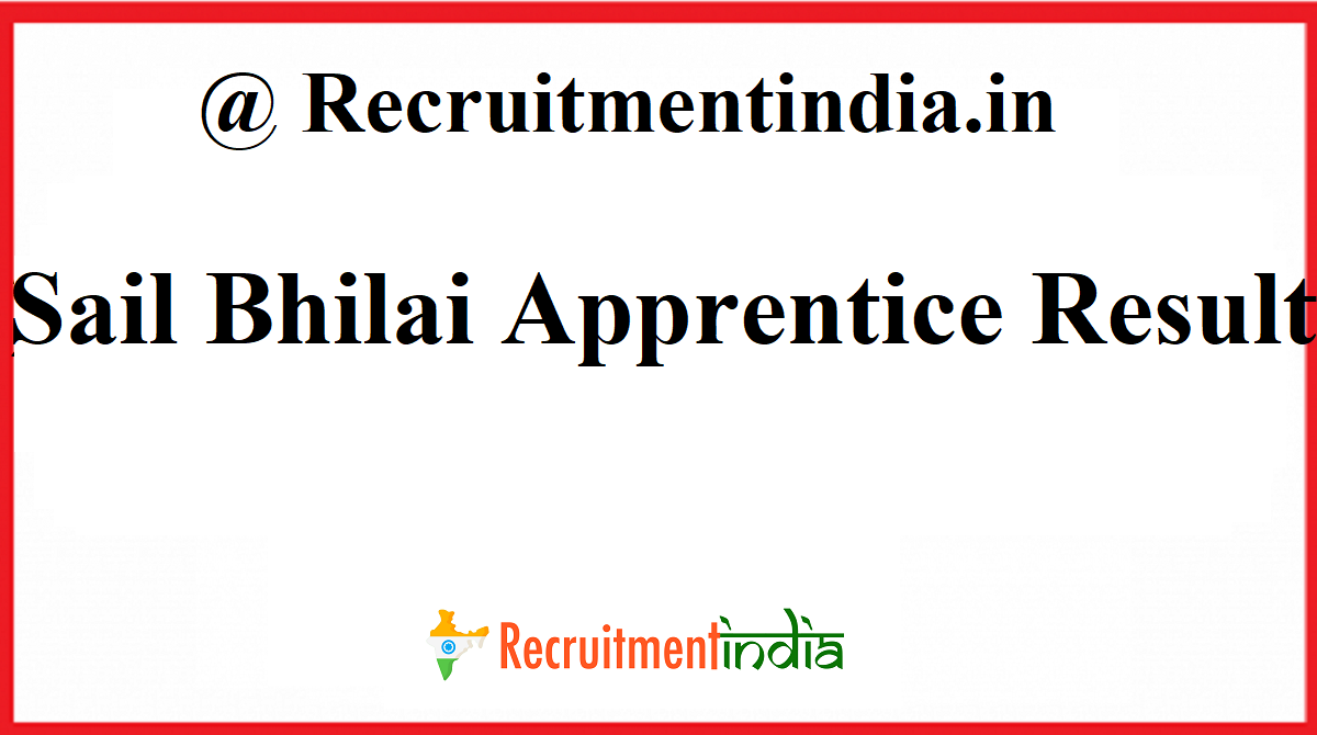 Sail Bhilai Apprentice Result