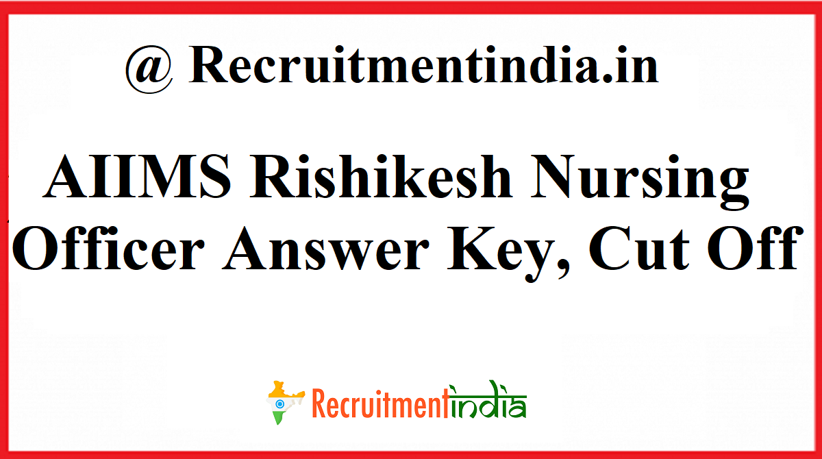 AIIMS Rishikesh Nursing Officer Answer Key