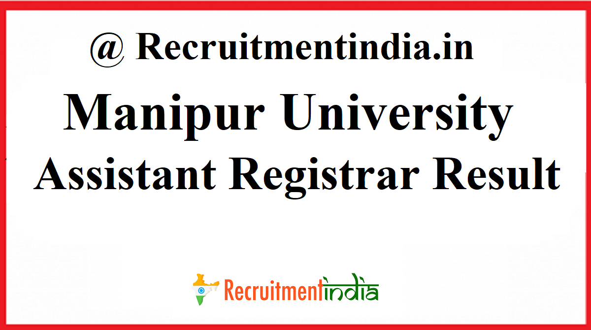 Manipur University Assistant Registrar Result