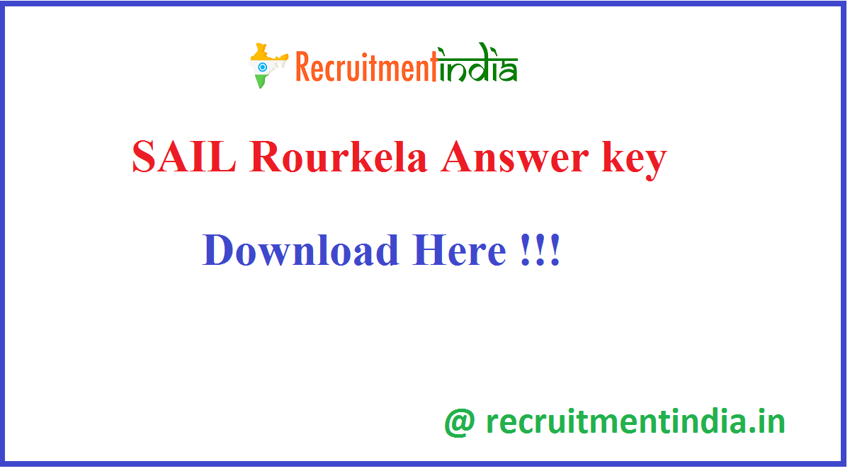 SAIL Rourkela Answer key 