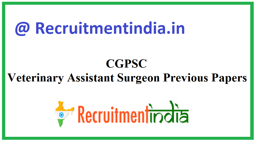 CGPSC Veterinary Assistant Surgeon Previous Papers