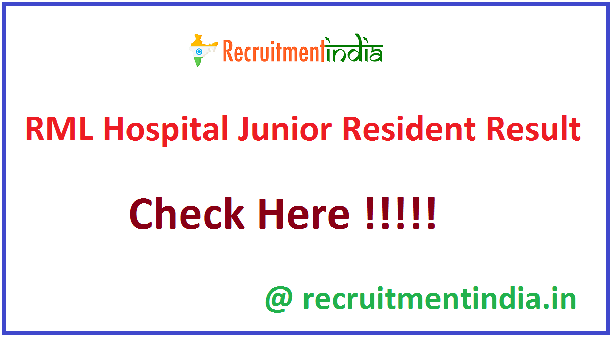 RML Hospital Junior Resident Result