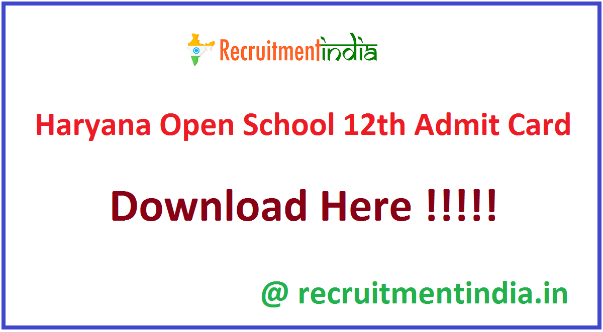 Haryana Open School 12th Admit Card