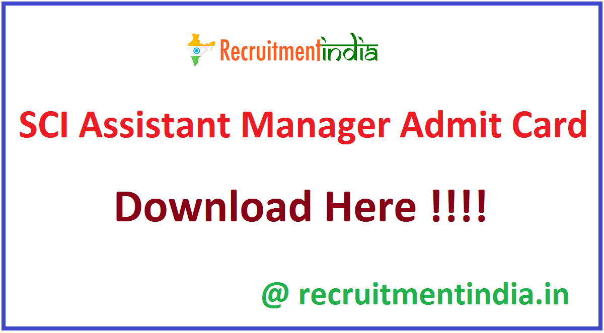 SCI Assistant Manager Admit Card