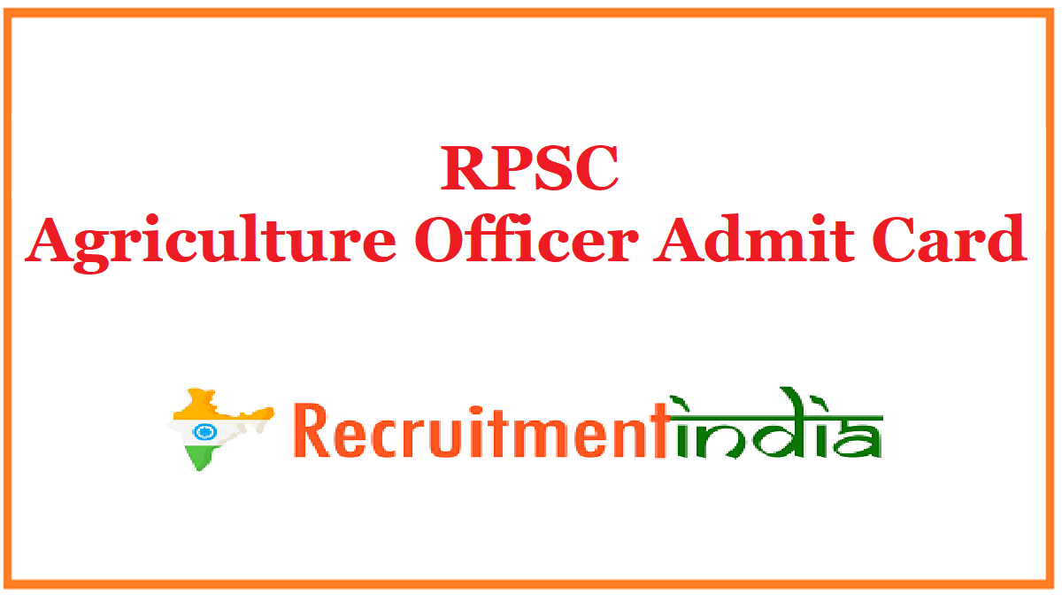 RPSC Agriculture Officer Admit Card