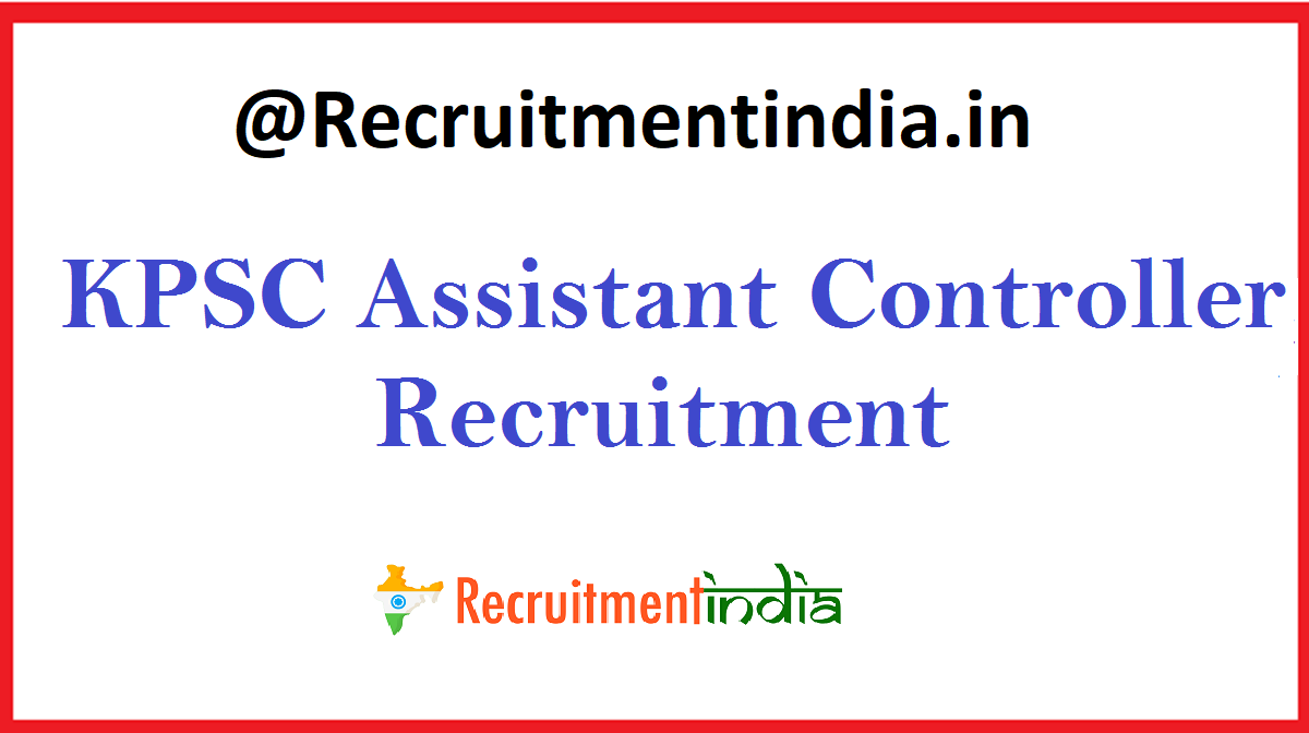 KPSC Assistant Controller Recruitment