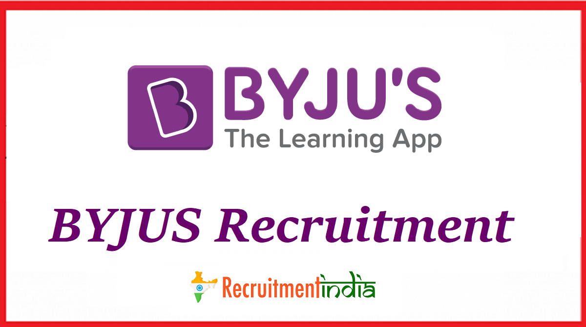 BYJUS Recruitment