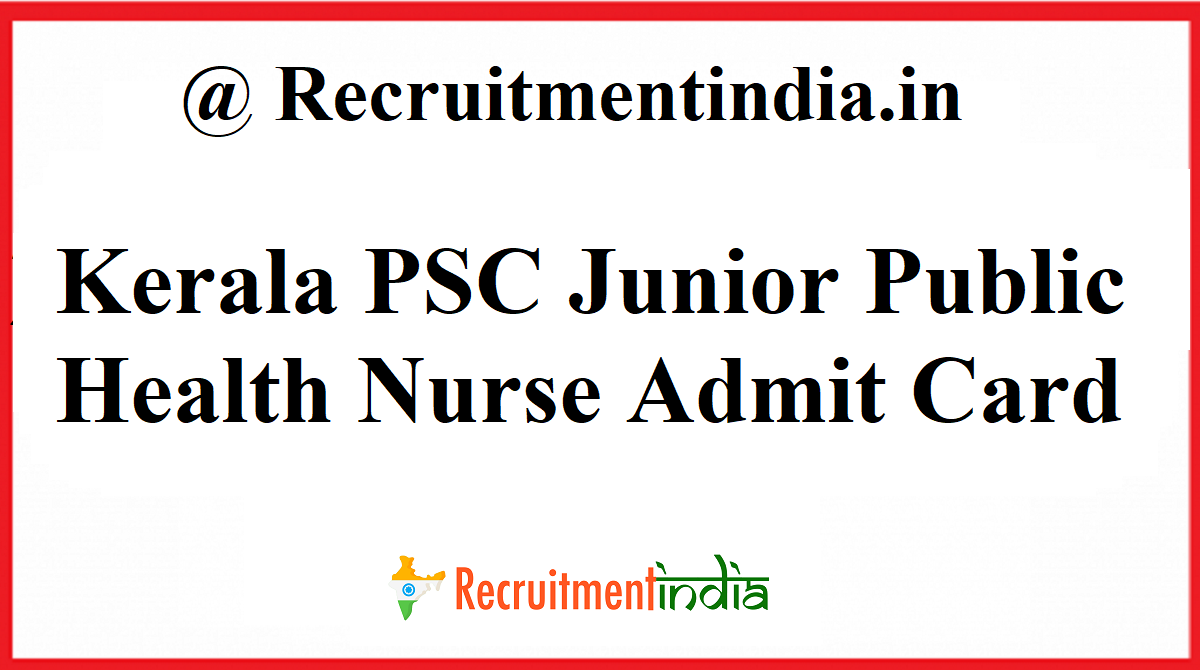 Kerala PSC Junior Public Health Nurse Admit Card
