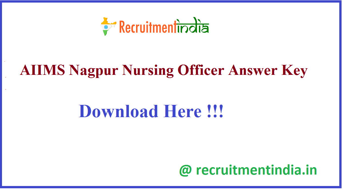 AIIMS Nagpur Nursing Officer Answer Key 